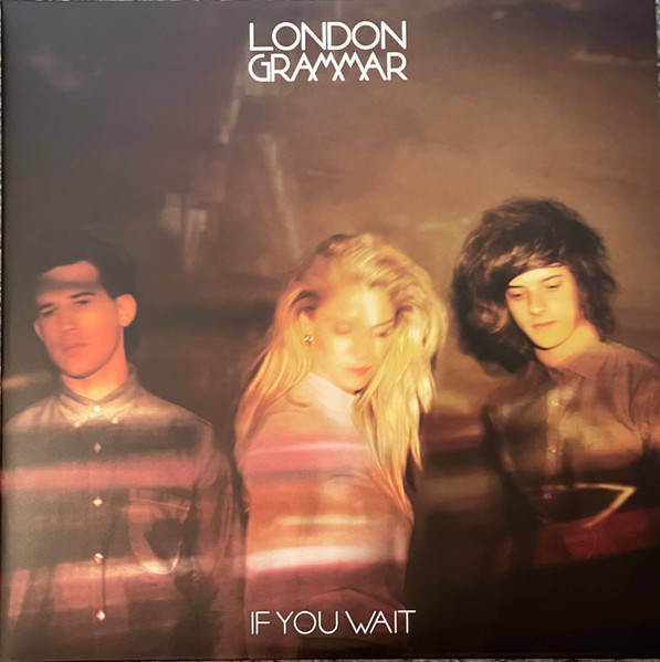 London Grammar – If You Wait (2LP coloured)